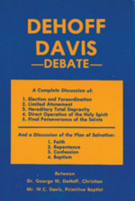 DeHoff-Davis Debate