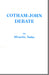 Cotham-John Debate