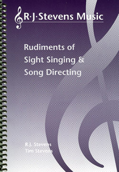 Rudiments of Sight Singing and Song Directing