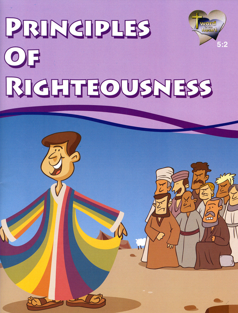 Practical Righteousness Principles of Righteousness (Word in the Heart, 5:2) — One Stone ...