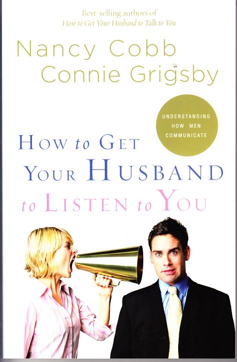 How to Get Your Husband to Listen to You