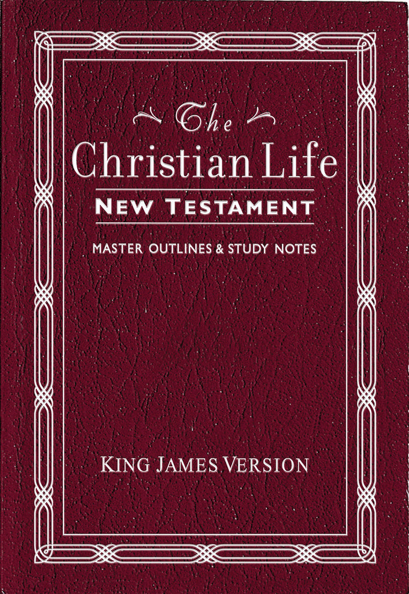 Christian Life New Testament With Master Outlines