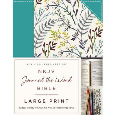 NKJV Journal the Word Bible Large Print Teal Floral