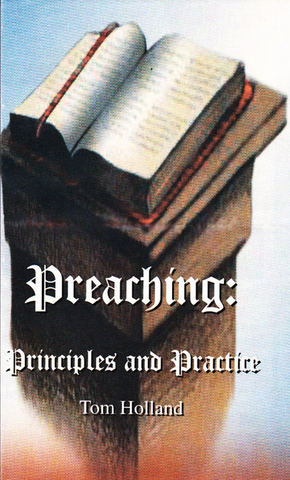 Preaching: Principles & Practice