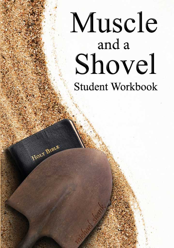 Muscle and a Shovel Workbook