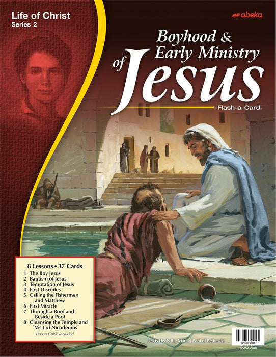 Boyhood & Early Ministry of Jesus (Life of Christ Series 2) - Abeka Flash-A-Card