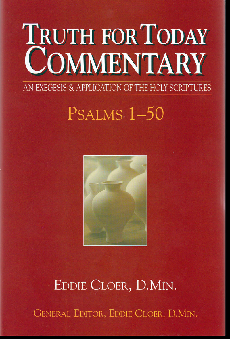 Truth for Today Commentary Psalms 1-50