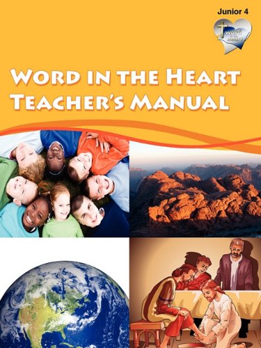 Word In the Heart Teacher's Manual: Junior 4