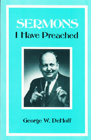 Sermons I Have Preached