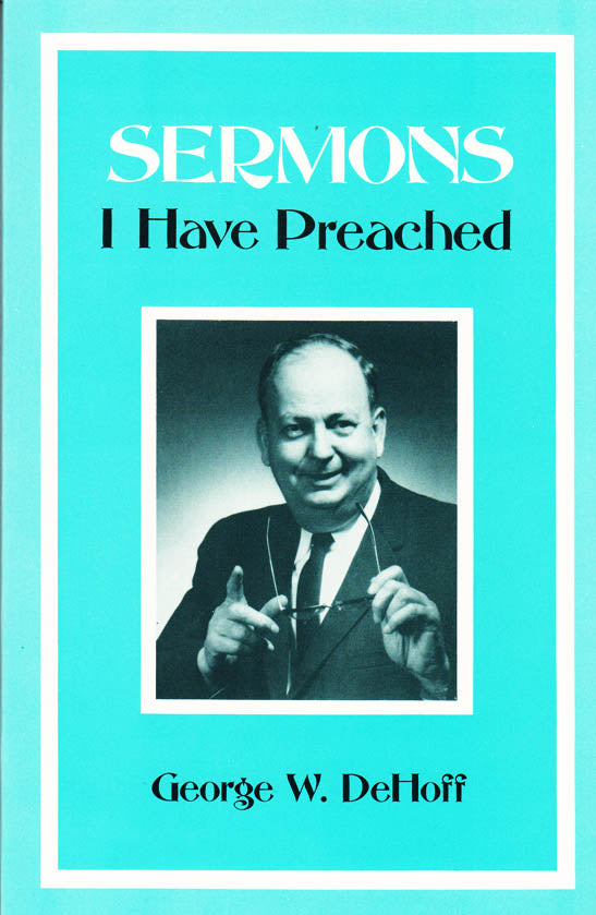 Sermons I Have Preached