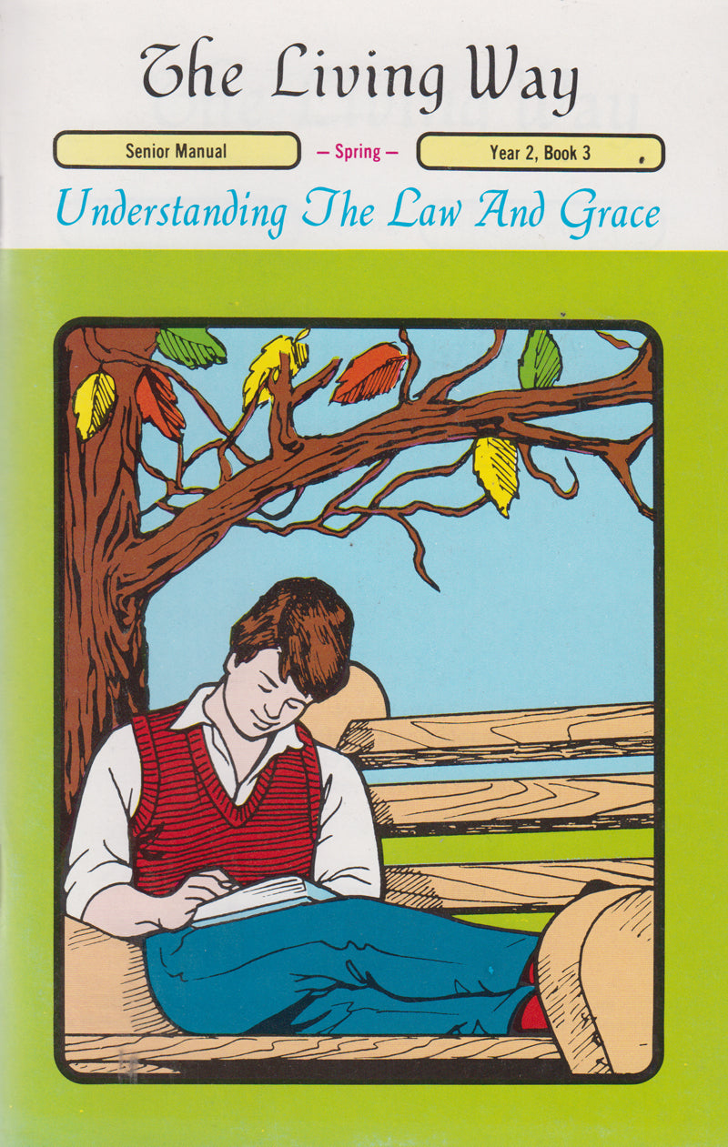 SENIOR 2-3 MAN - Understanding The Law and Grace