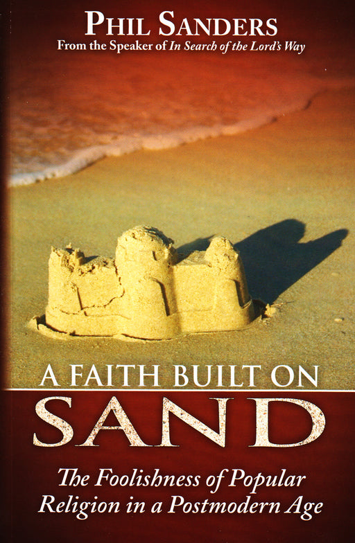 A Faith Built On Sand
