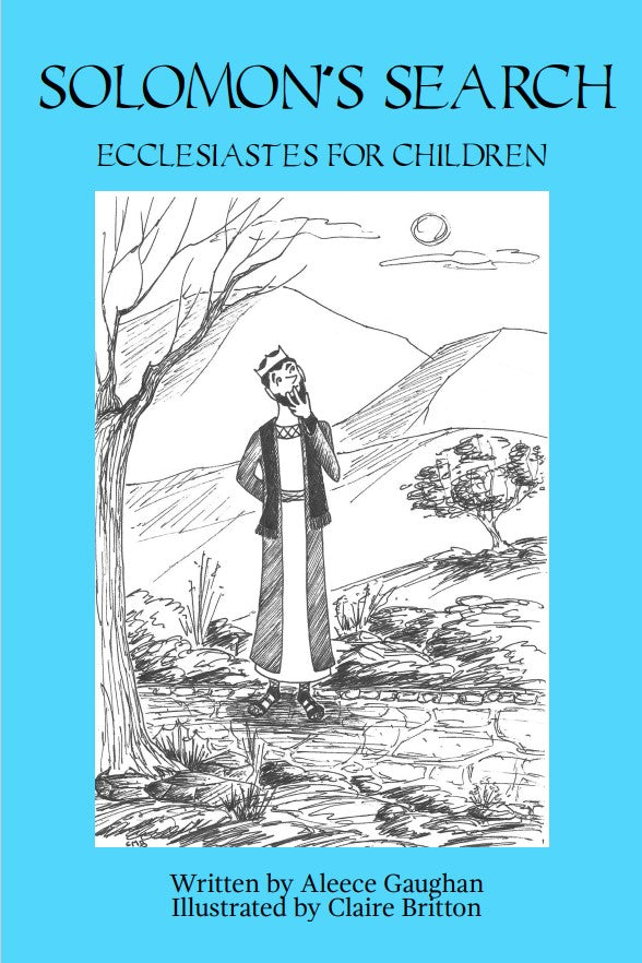 Solomon's Search:  Ecclesiastes for Children
