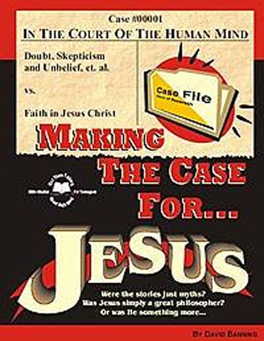 Making the Case for Jesus
