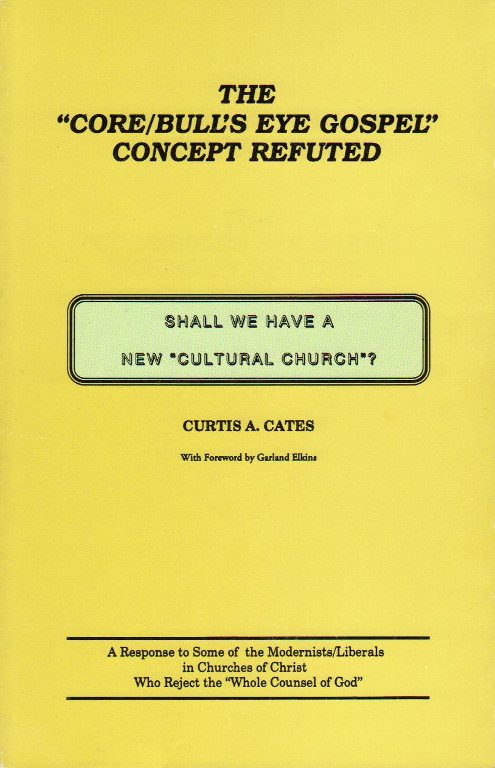 The "Core/Bull's Eye Gospel" Concept Refuted