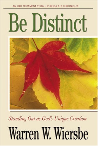 Be Distinct: 2 Kings - 2 Chronicles *