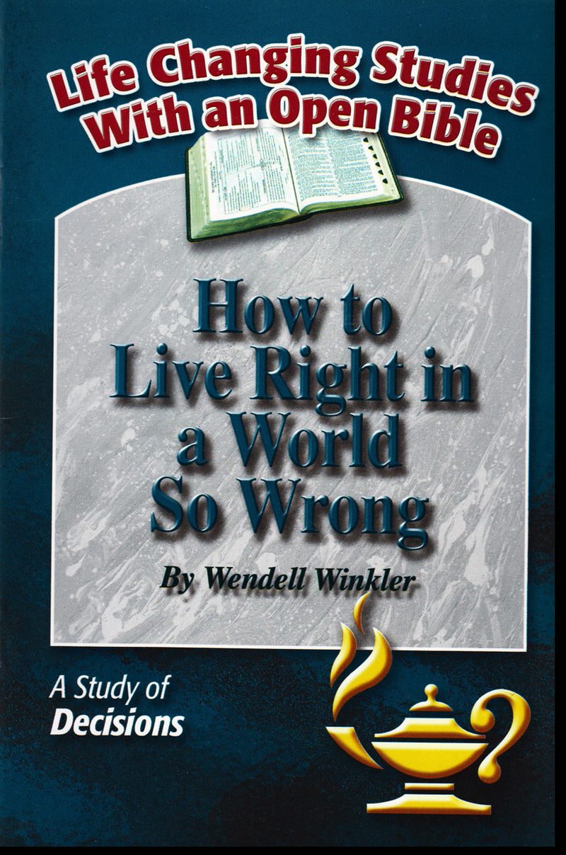 How To Live Right in a World So Wrong