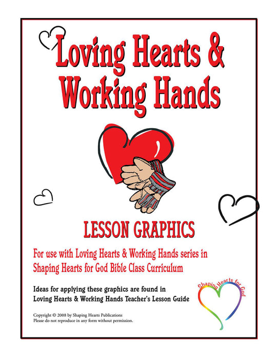 Loving Hearts and Working Hands Lesson Graphics