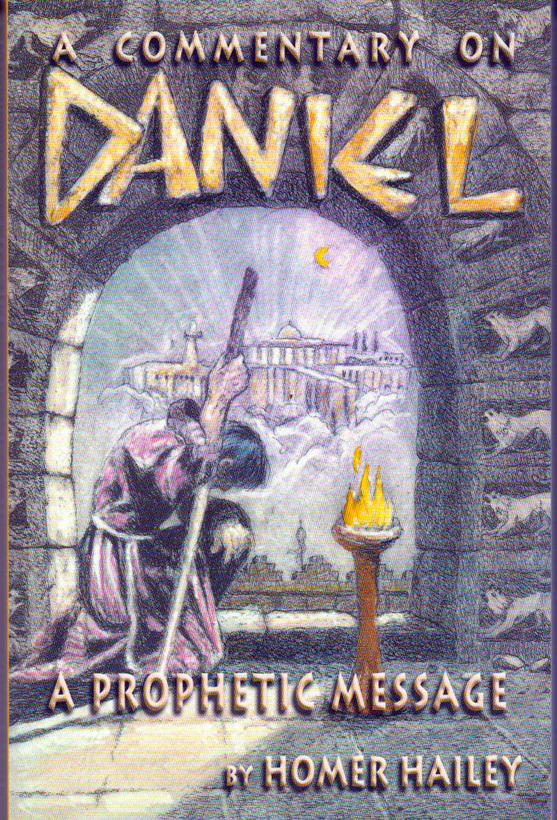 Daniel by Homer Hailey