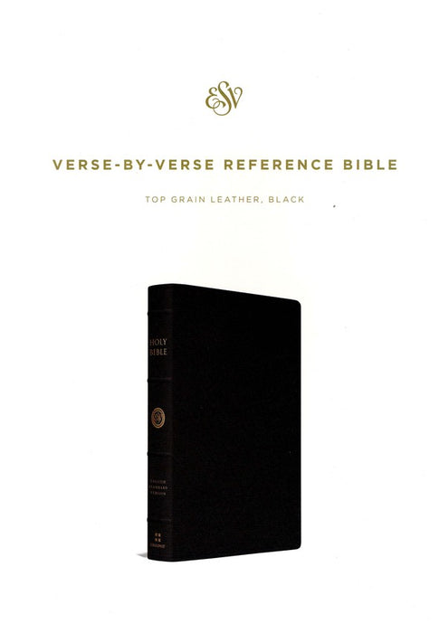 ESV Verse-by-Verse Reference Bible - Black Top Grain Leather