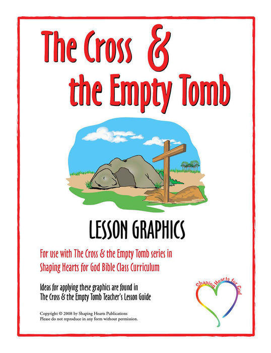 The Cross & the Empty Tomb Lesson Graphics