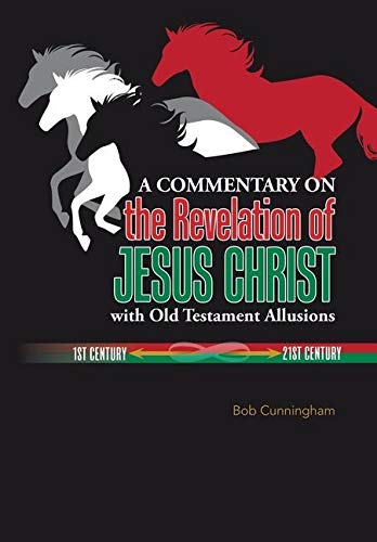 A Commentary on the Revelation of Jesus Christ