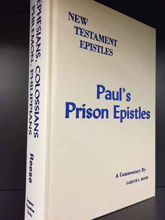 Reese N.T. Epistles Paul's Prison Epistles