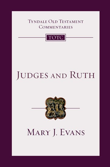 Tyndale Old Testament Commentary:  Judges & Ruth *, Volume 7