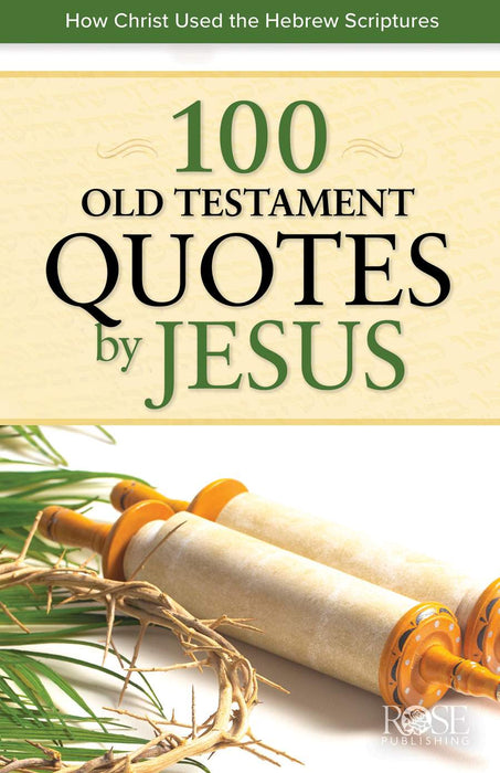100 Old Testament Quotes by Jesus Pamphlet