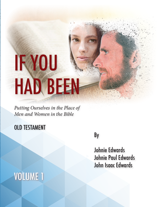 If You Had Been Vol. 1: Old Testament