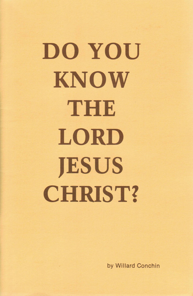Do You Know the Lord Jesus Christ?