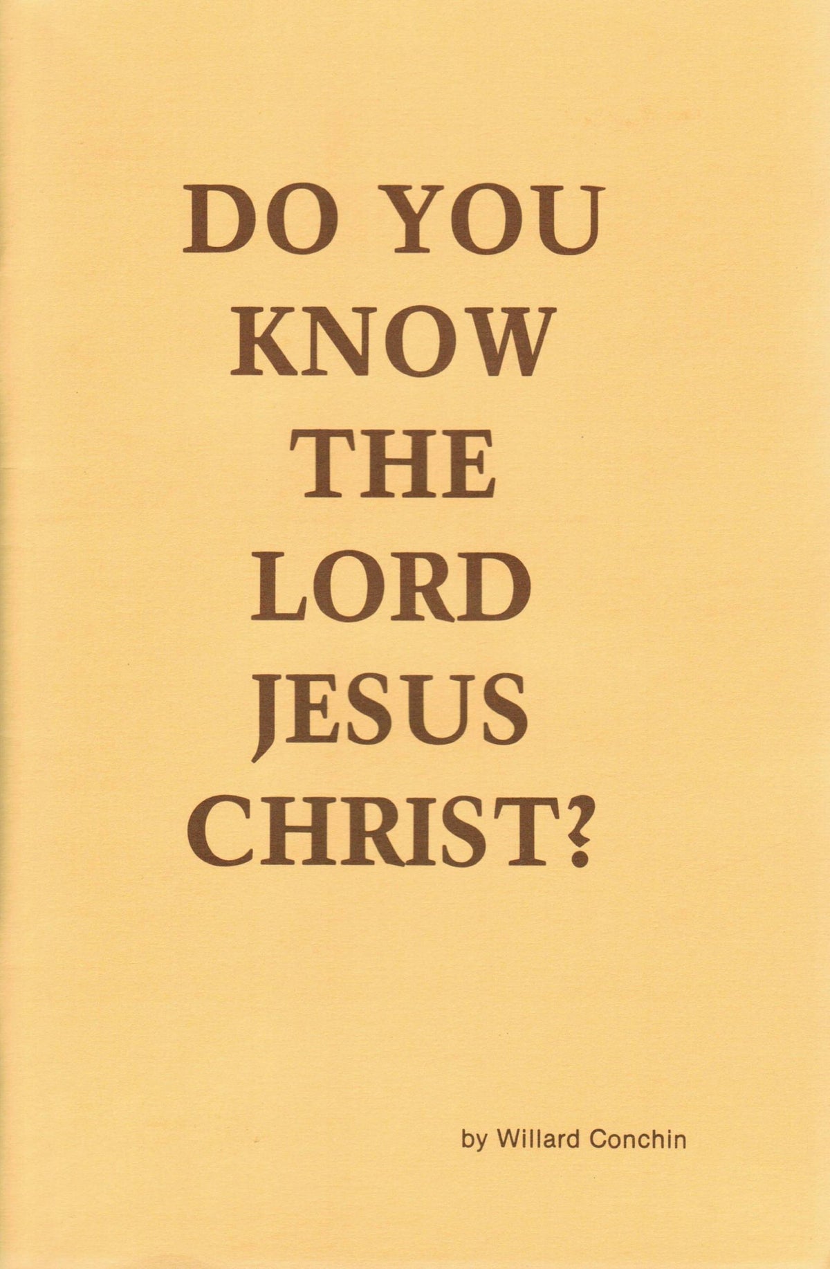 Do You Know the Lord Jesus Christ One Stone Biblical Resources