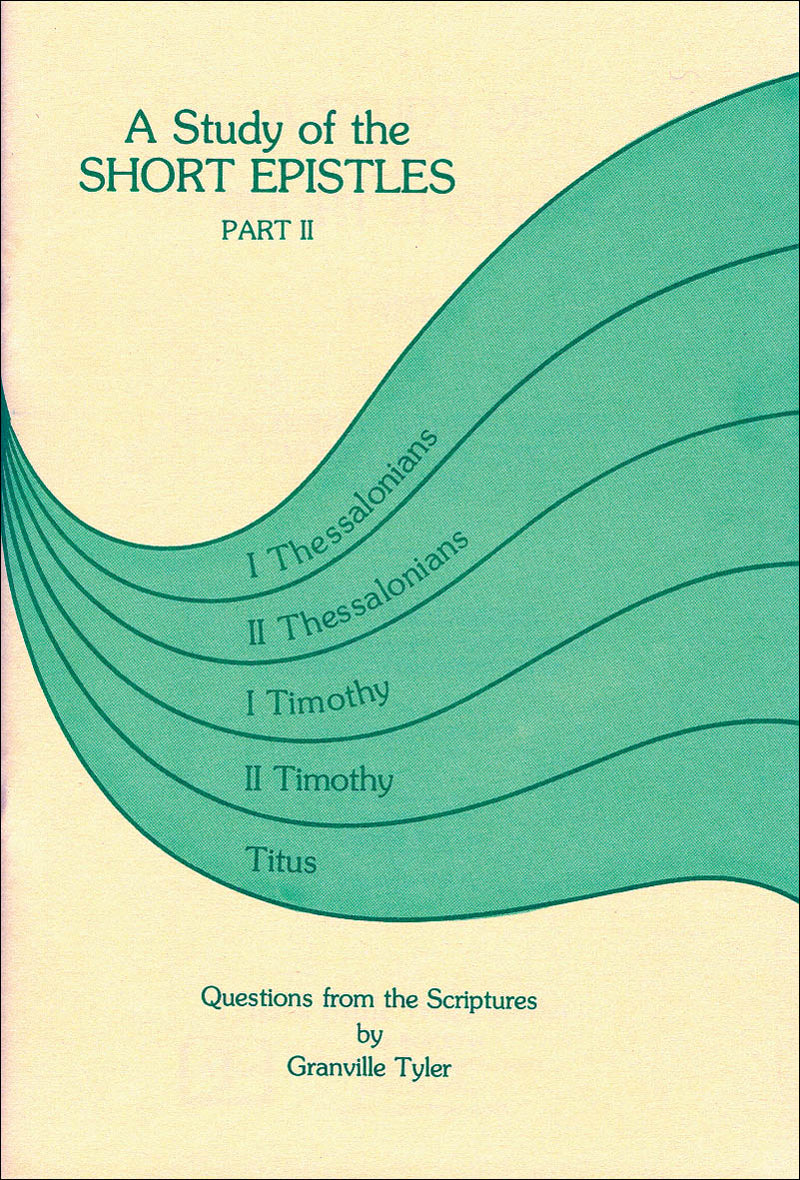 A Study of the Short Epistles Part 2