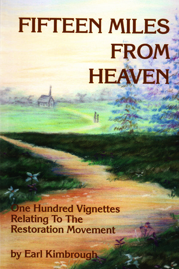 Fifteen Miles from Heaven