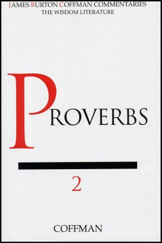 Coffman Commentary:  Proverbs