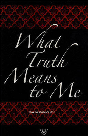What Truth Means To Me