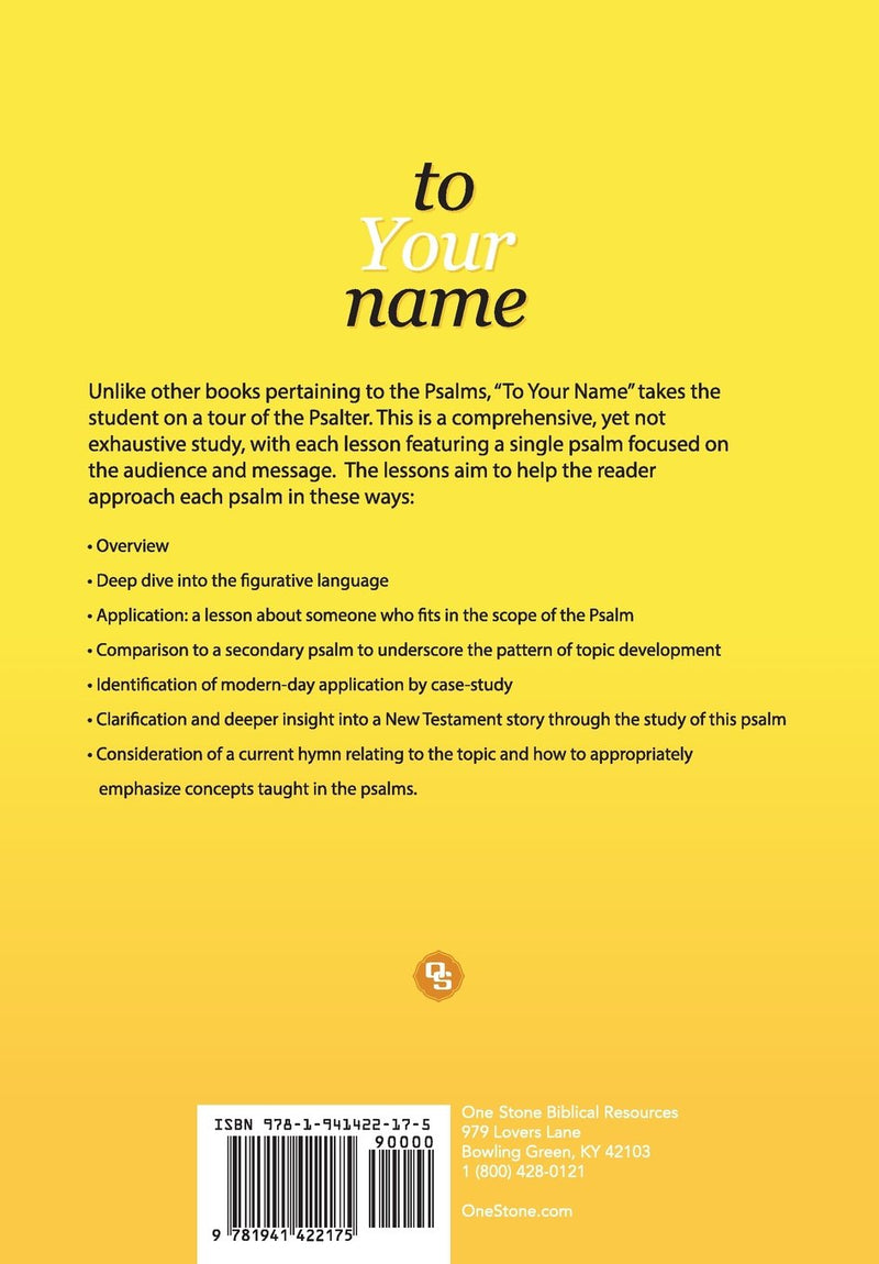 To Your Name: A Study of the Psalms, Volume 1