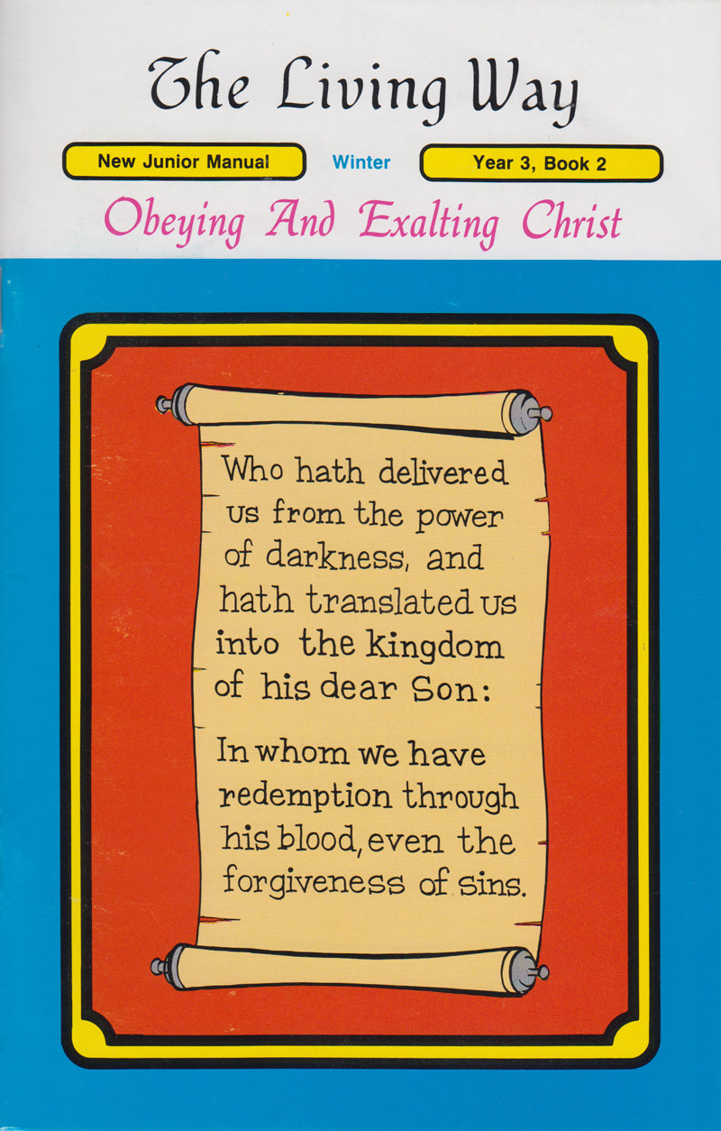 JR 3-2 MAN - Obey and Exalt Christ