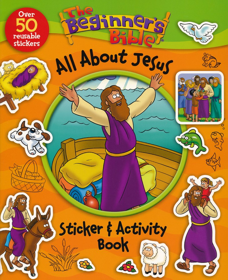 The Beginner's Bible All About Jesus Sticker & Activity Book