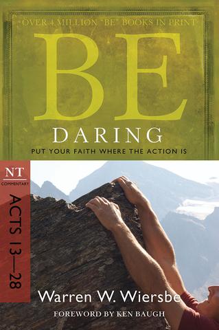 Be Daring: Acts 13-28