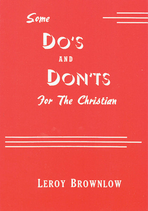 Some Do's and Don'ts for the Christian