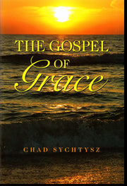 The Gospel of Grace
