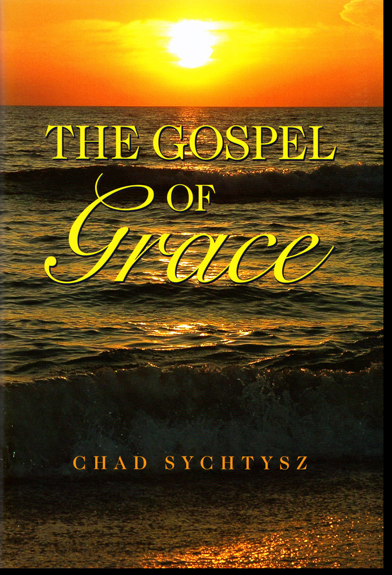 The Gospel of Grace