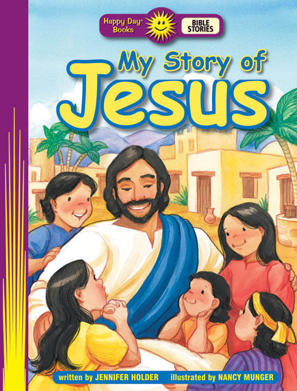 My Story of Jesus (Bible Stories) — One Stone Biblical Resources