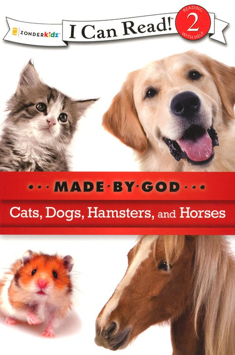 Cats, Dogs, Hamsters and Horses - I Can Read