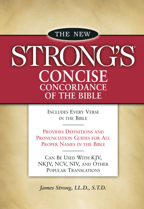 The New Strong's Concise Concordance of the Bible - Paperback