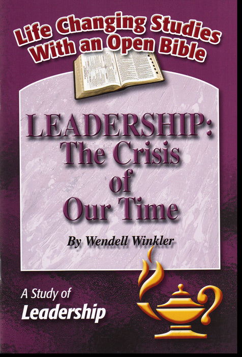 Leadership: The Crisis of Our Time