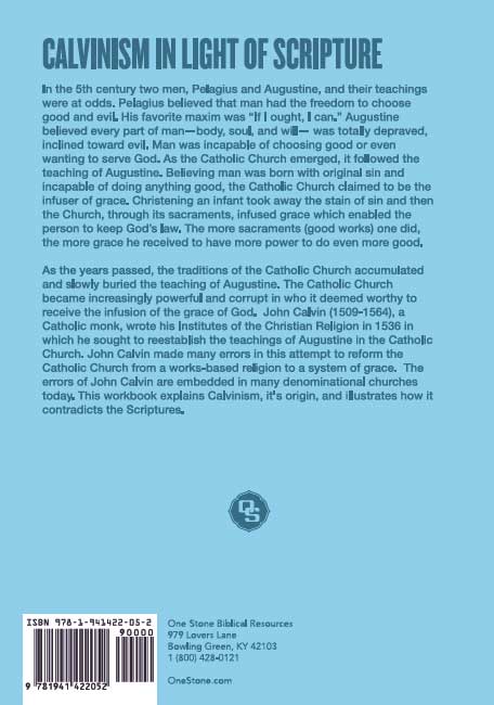 Calvinism in the Light of Scripture