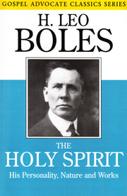 The Holy Spirit - His Personality, Nature, and Works