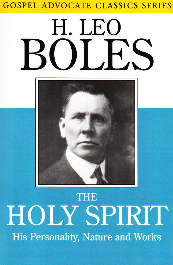 The Holy Spirit - His Personality, Nature, and Works